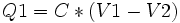 \textstyle{Q1 = C*(V1-V2)}