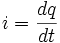 i= \frac{dq}{dt} \,